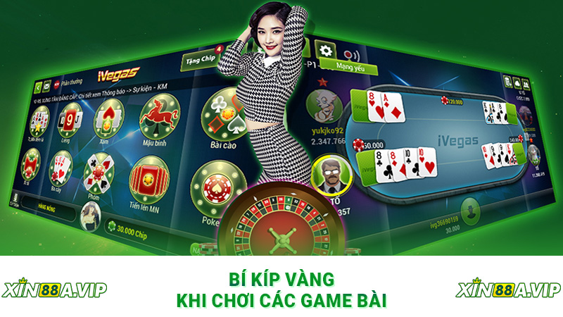 Bí kíp vàng khi chơi các game bài