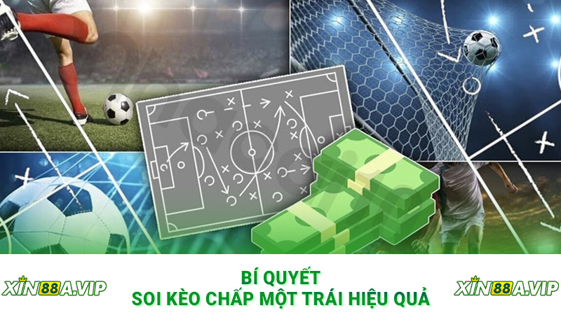 Bí quyết soi kèo chấp một trái hiệu quả