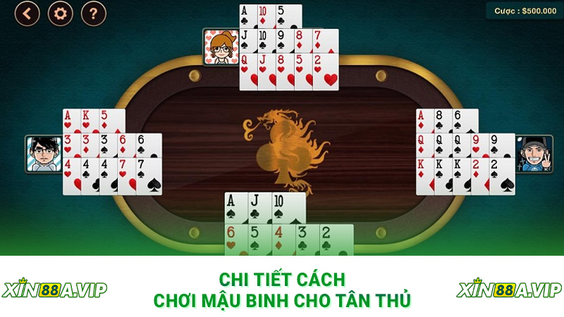 Chi tiết cách chơi mậu binh cho tân thủ