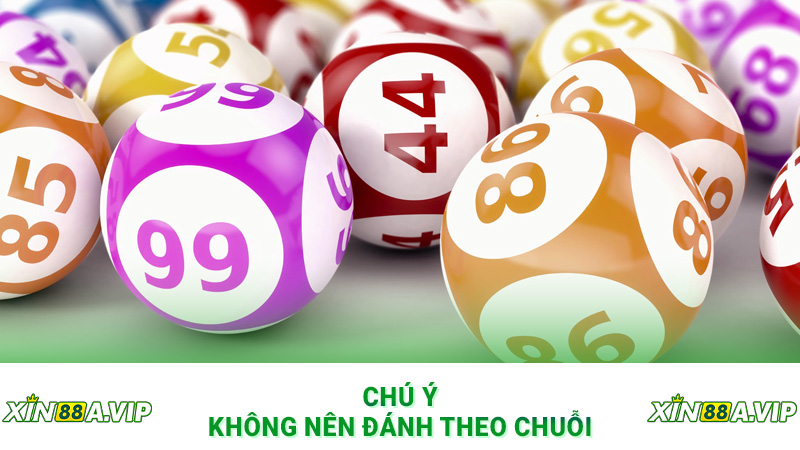 Chú ý không nên đánh theo chuỗi