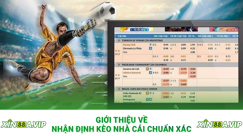 Giới thiệu về nhận định kèo nhà cái chuẩn xác
