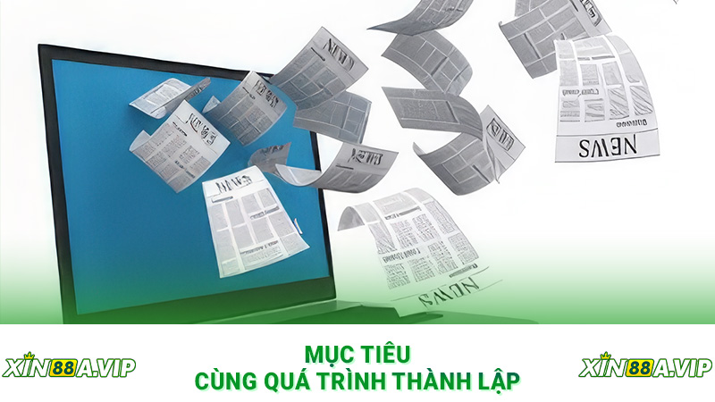 Mục tiêu cùng quá trình thành lập